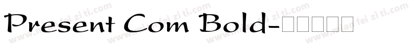 Present Com Bold字体转换